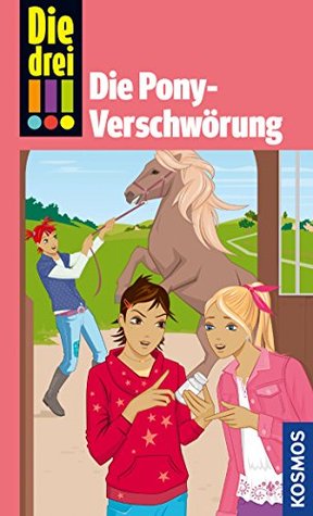 Die Pony-Verschwörung (Die drei !!! Pockets)
