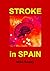Stroke in Spain by Mike Sealey