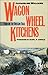 Wagon Wheel Kitchens: Food ...