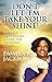 Don’t Let ‘Em Take Your Shine!: A 31-Day Devotional Inside the Glorious Light