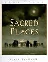 Sacred Places Sacred Places