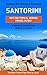Santorini: By Locals - A Santorini Travel Guide Written In Greece: The Best Travel Tips About Where to Go and What to See in Milan, Italy (Santorini, Santorini ... Greece, Greece Travel, Greece Travel Guide)