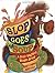 Slop Goes the Soup by Pamela Duncan Edwards