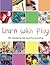 Learn with Play by Kid Blogger Network