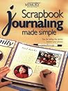 Scrapbook Journaling Made Simple: Tips for Telling the Stories Behind Your Photos