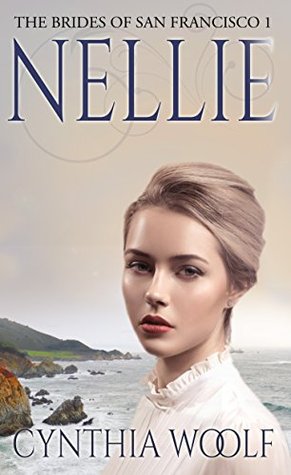 Nellie (The Brides of San Francisco, #1)