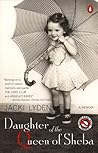 Daughter of the Queen of Sheba by Jacki Lyden Daughter of the Queen of Sheba by Jacki Lyden