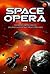 Space Opera: Jornadas inima...