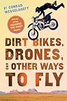 Dirt Bikes, Drone...