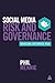 Social Media Risk and Governance: Managing Enterprise Risk