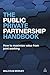 The Public-Private Partnership Handbook: How to Maximize Value from Joint Working