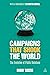 Campaigns that Shook the Wo...