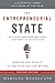 The Entrepreneurial State: Debunking Public vs. Private Sector Myths