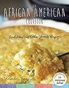 An African American Cookbook, Revised and Updated by Phoebe Bailey