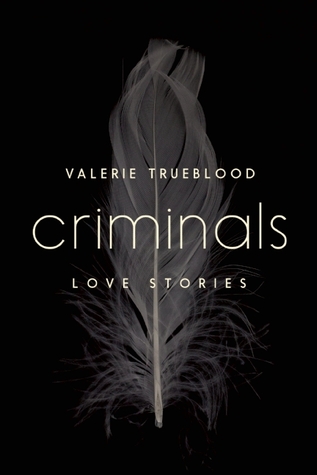 Criminals: Love Stories (Paperback)