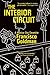 The Interior Circuit by Francisco Goldman
