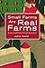 Small Farms Are Real Farms:...