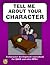 Tell Me About Your Character