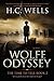 Wolfe Odyssey: A Chilling Historical Thriller (THE TIME TO TELL Book 2)