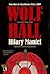 Wolf Hall (Thomas Cromwell, #1)