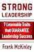 Strong Leadership: 7 Learnable Traits That Guarantee Leadership Success (Leadership Series Book 3)