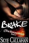 Brake (Redline, #3)