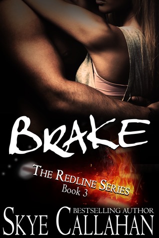 Brake (Redline, #3)