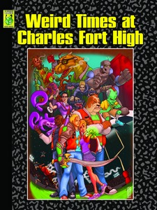 Weird Times At Charles Fort High (Paperback)