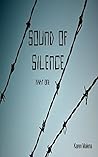 Sound of Silence by Karen Malena