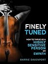 Finely Tuned: How...
