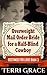 Overweight Mail Order Bride For A Half-Blind Cowboy by Terri Grace