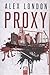 Proxy (Proxy, #1)