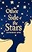 The Other Side of the Stars