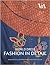 World Dress: Fashion in Detail