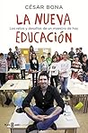 La nueva educación by César Bona