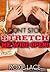 DON'T STOP... STRETCH ME WIDE OPEN! (Taboo Forbidden Erotic Romance)
