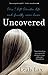 Uncovered by Leah Lax