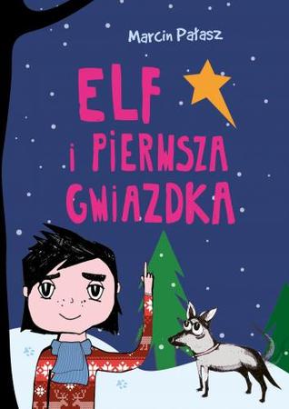 Elf i pierwsza Gwiazdka (Paperback)