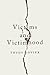 Victims and Victimhood by Trudy Govier
