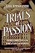 Trials of Passion