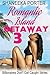Romantic Island Getaway 3: Mixing Business With Pleasure (bwwm, african american, billionaire) (Billionaires Don't Get Caught Series)