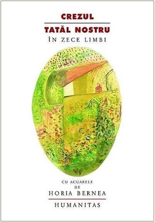 Crezul. Tatăl nostru: în zece limbi