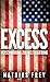 Excess - Verschwörung zur Weltregierung