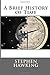 A Brief History of Time by Stephen Hawking