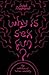 Why Is Sex Fun?: The Evolution of Human Sexuality (SCIENCE MASTERS)