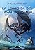 La Leggenda del Drago d'Argento - Le verità di Whjndgard (Italian Edition)