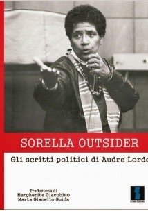 Sorella Outsider. Gli scritti politici di Audre Lorde
