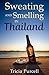 Sweating and Smelling in Thailand