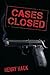 Cases Closed: A Danny Boyland novel (The Danny Boyland Series Book 2)