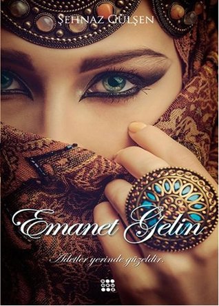 Emanet Gelin (Paperback)
